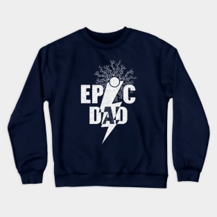 Epic Dad Crewneck Sweatshirt